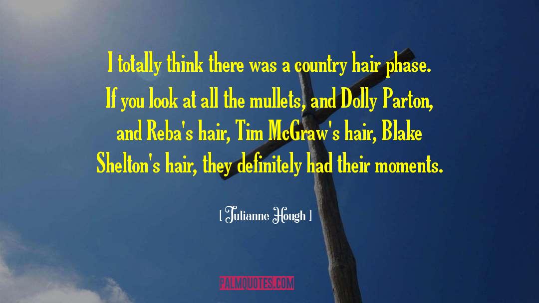 Mullets quotes by Julianne Hough