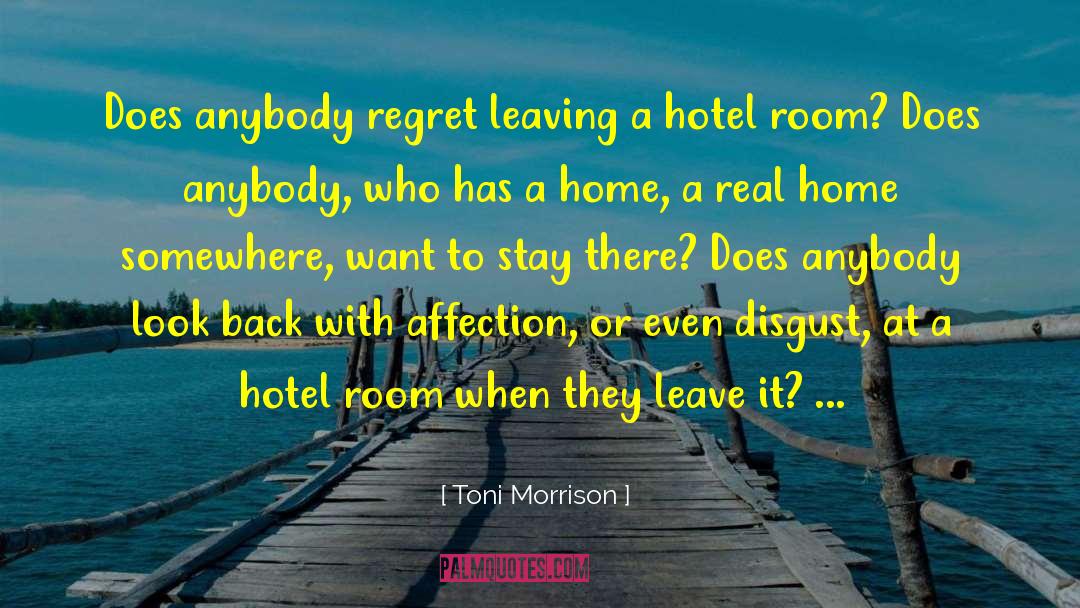 Multazam Hotel quotes by Toni Morrison