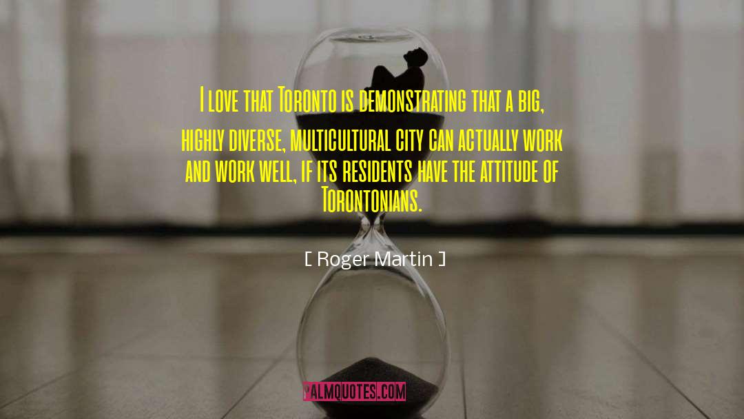 Multicultural quotes by Roger Martin