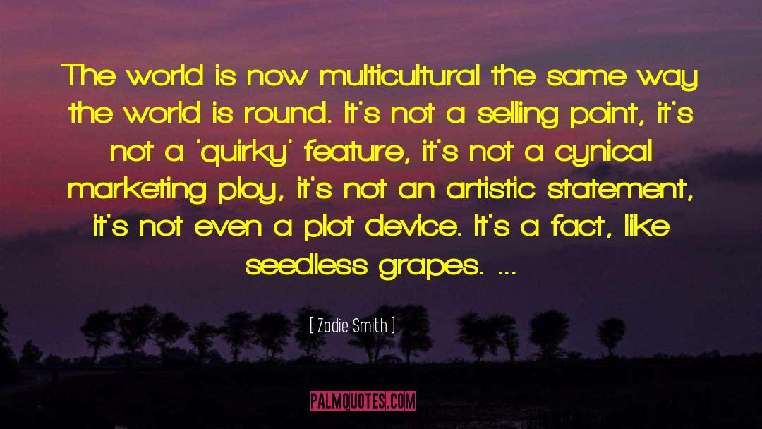 Multicultural quotes by Zadie Smith