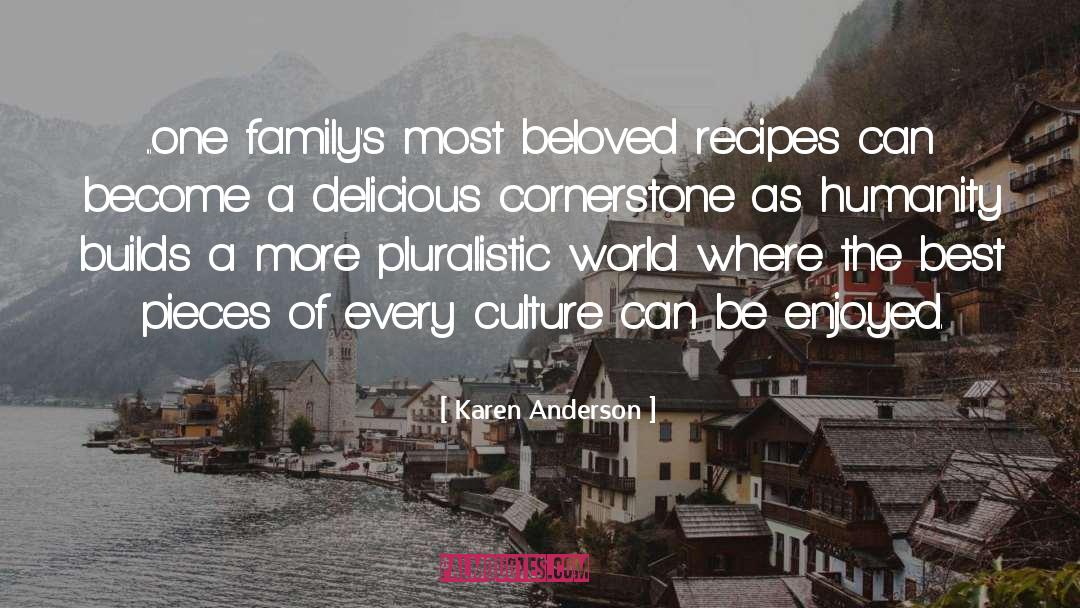 Multiculturalism quotes by Karen Anderson
