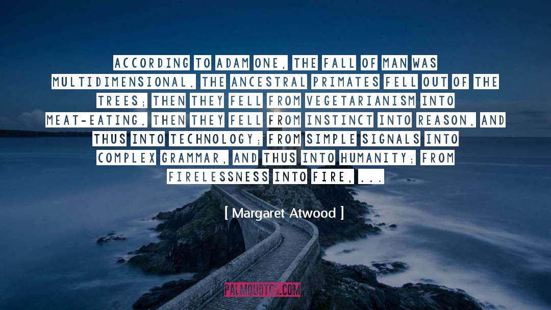 Multidimensional quotes by Margaret Atwood
