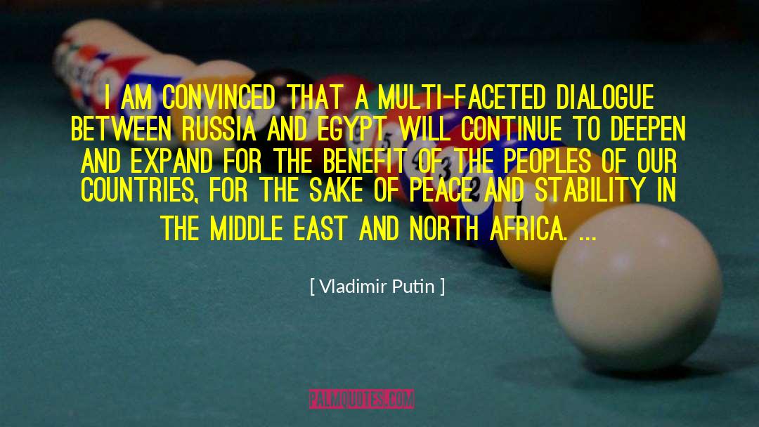 Multifariously Faceted quotes by Vladimir Putin