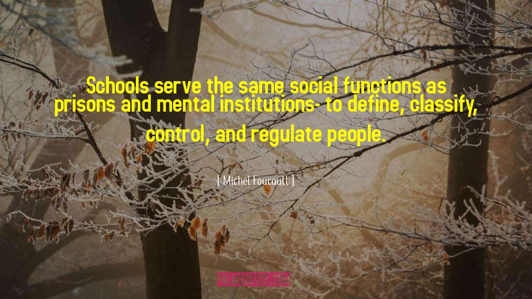 Multilateral Institutions quotes by Michel Foucault