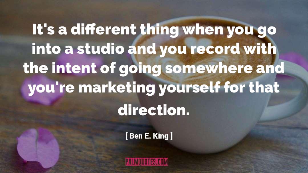 Multilevel Marketing quotes by Ben E. King
