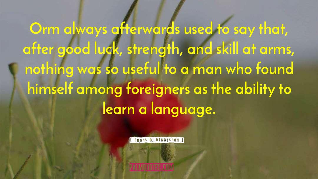 Multilingualism quotes by Frans G. Bengtsson