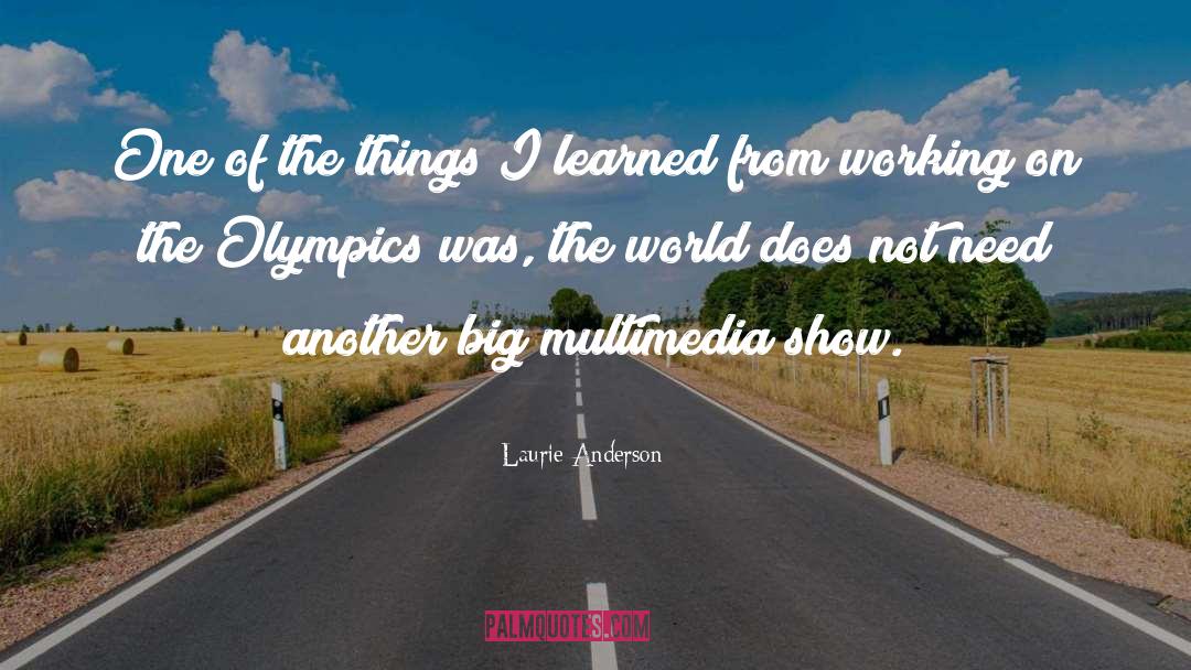 Multimedia quotes by Laurie Anderson