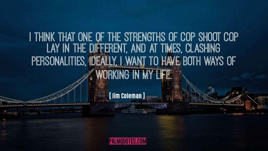 Multiple Personalities quotes by Jim Coleman