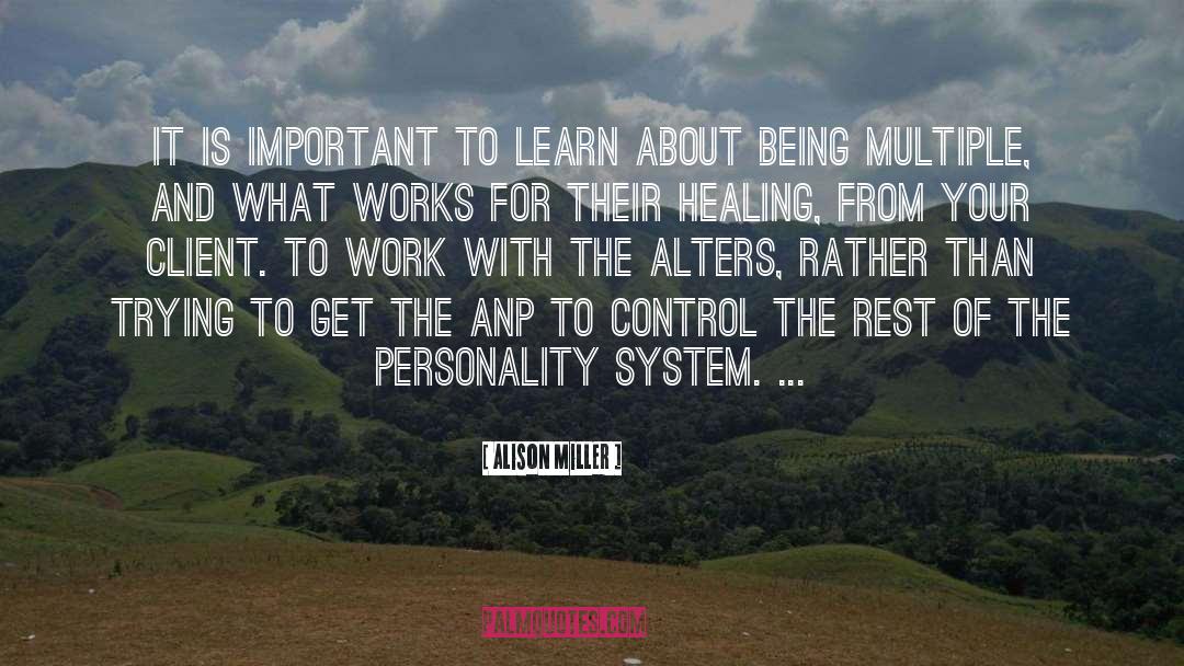 Multiple Realities quotes by Alison Miller