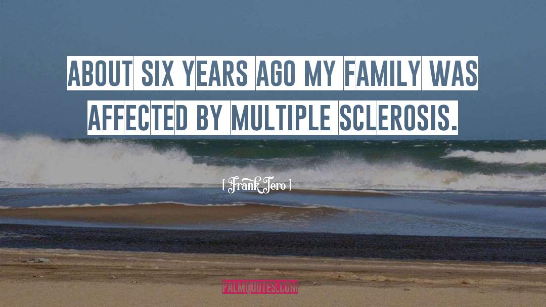 Multiple Sclerosis Ms quotes by Frank Iero