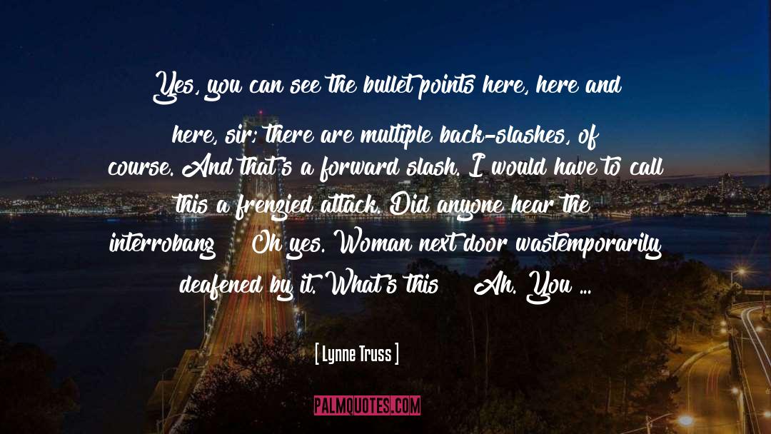 Multiple Universes quotes by Lynne Truss