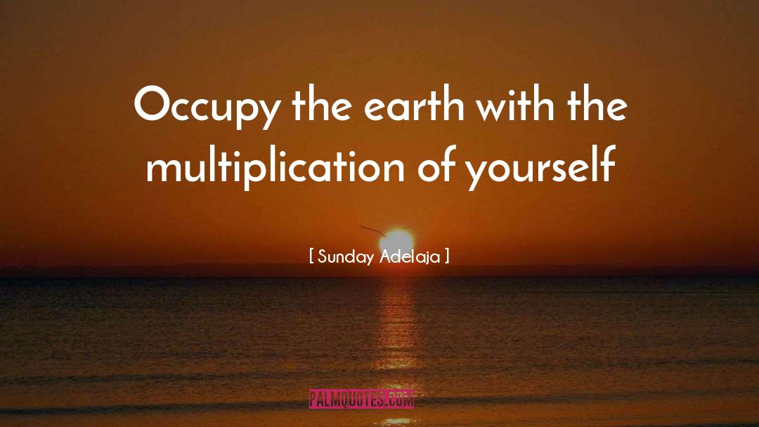 Multiplication quotes by Sunday Adelaja