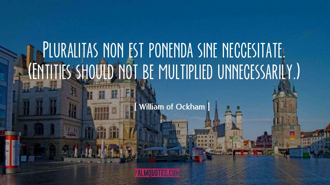 Multiplied quotes by William Of Ockham