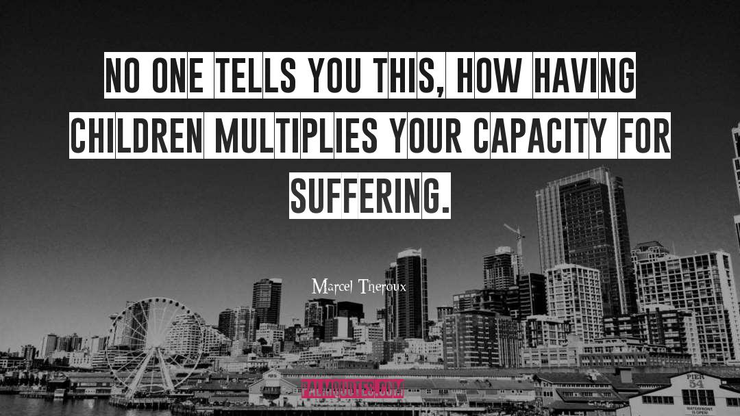 Multiplies quotes by Marcel Theroux