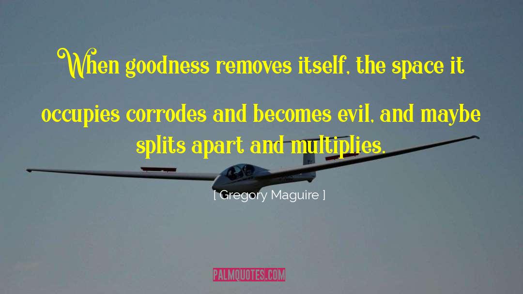 Multiplies quotes by Gregory Maguire