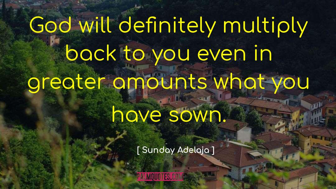 Multiply quotes by Sunday Adelaja
