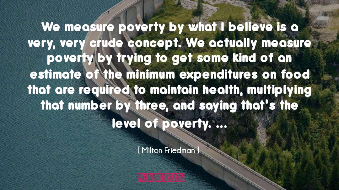 Multiplying quotes by Milton Friedman