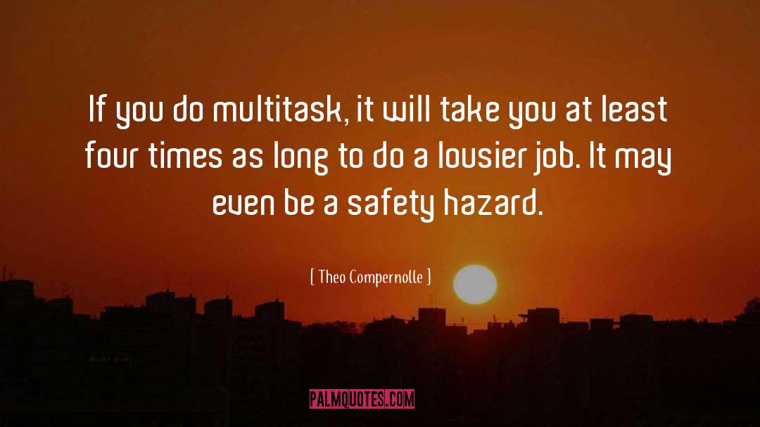 Multitask quotes by Theo Compernolle