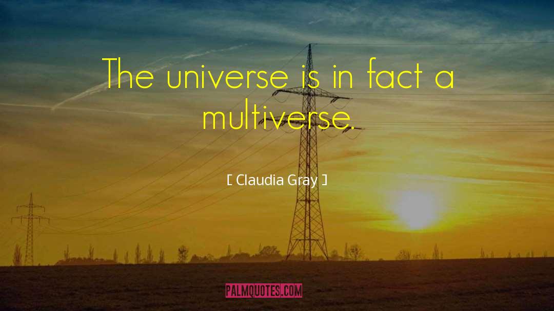 Multiverse quotes by Claudia Gray