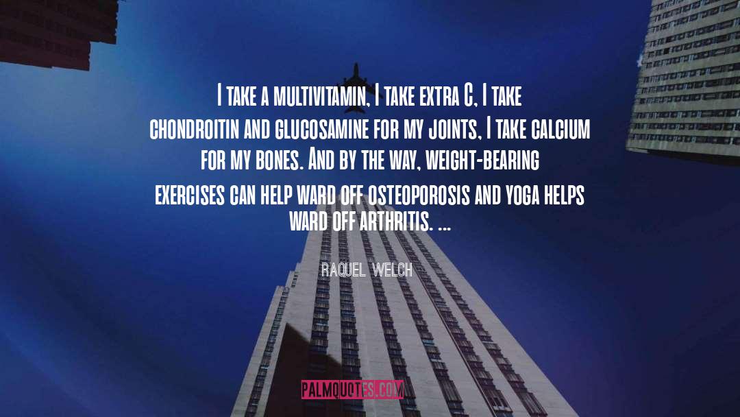 Multivitamin quotes by Raquel Welch