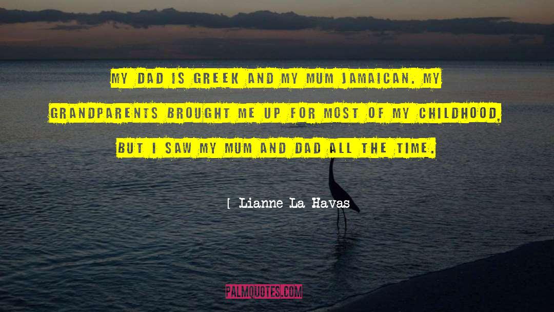 Mum And Dad quotes by Lianne La Havas