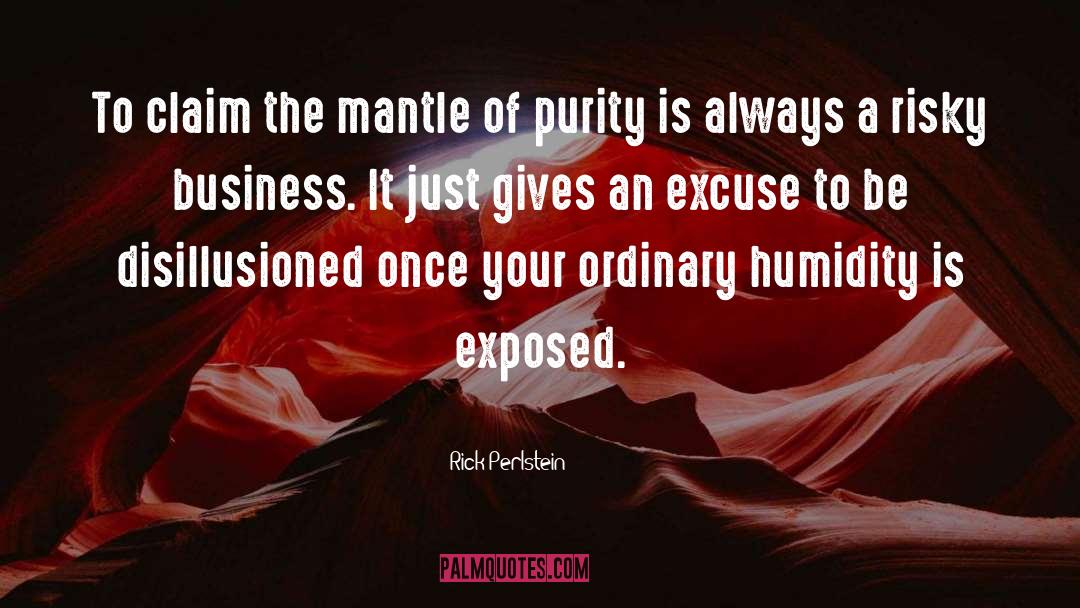 Mumbai Business quotes by Rick Perlstein