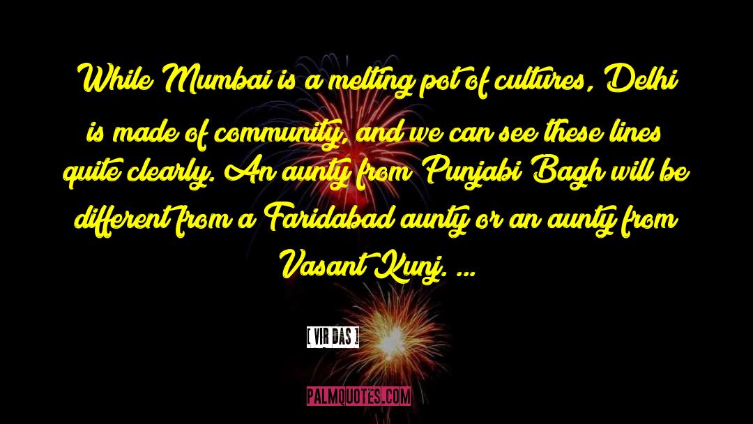 Mumbai quotes by Vir Das