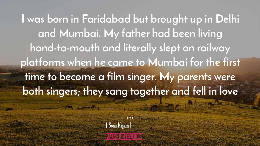 Mumbai quotes by Sonu Nigam
