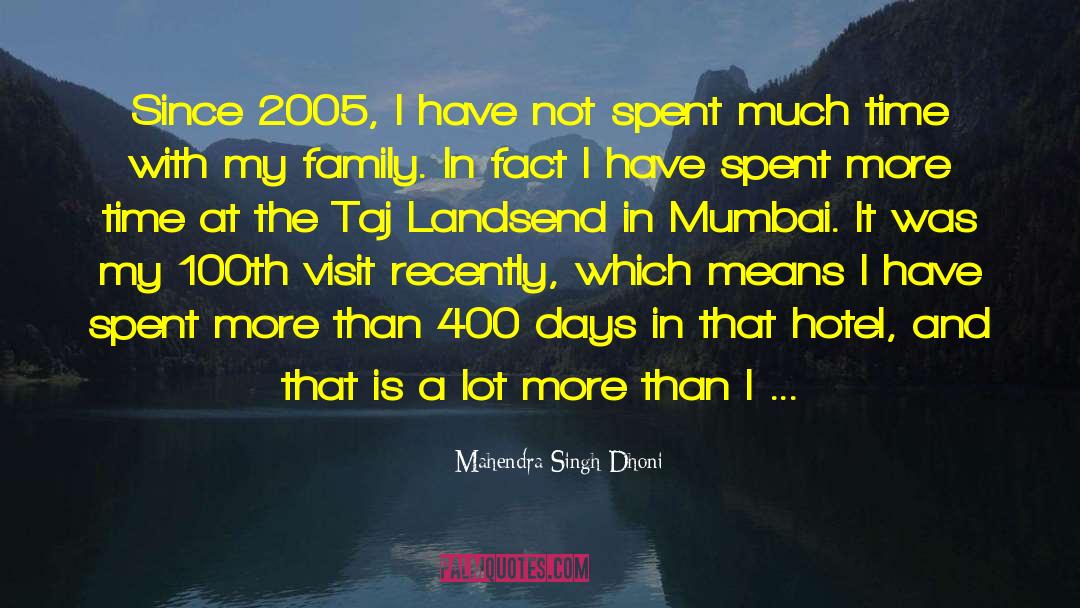 Mumbai quotes by Mahendra Singh Dhoni