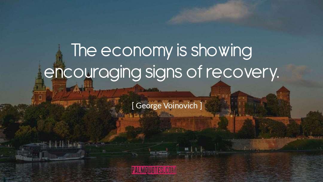 Mumbais Economy quotes by George Voinovich