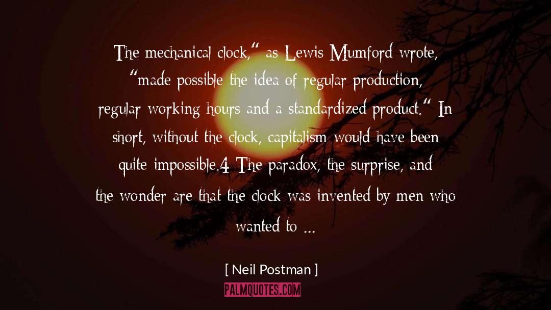 Mumford And Sons quotes by Neil Postman