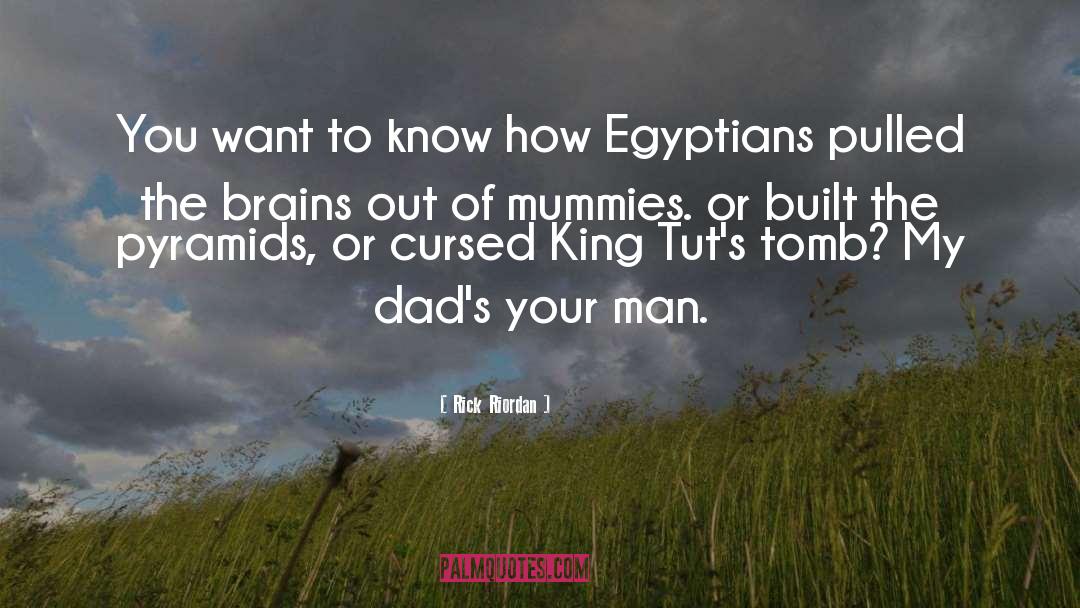 Mummies quotes by Rick Riordan