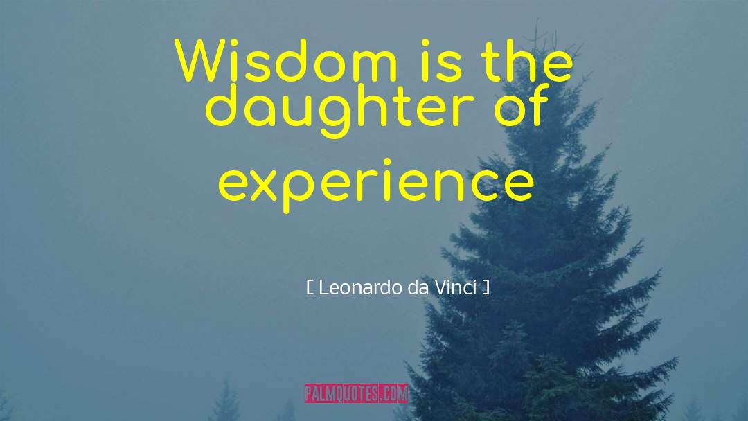 Mums Wisdom quotes by Leonardo Da Vinci