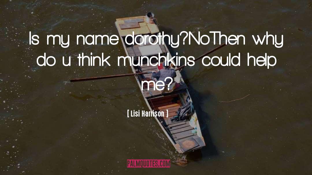 Munchkins Dunkin quotes by Lisi Harrison