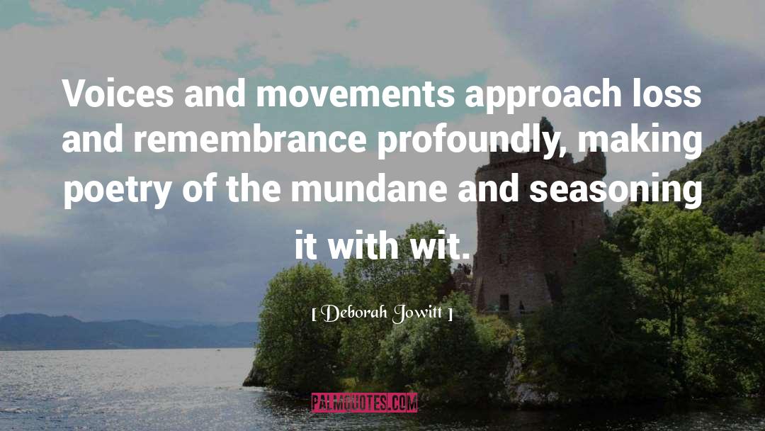 Mundane quotes by Deborah Jowitt