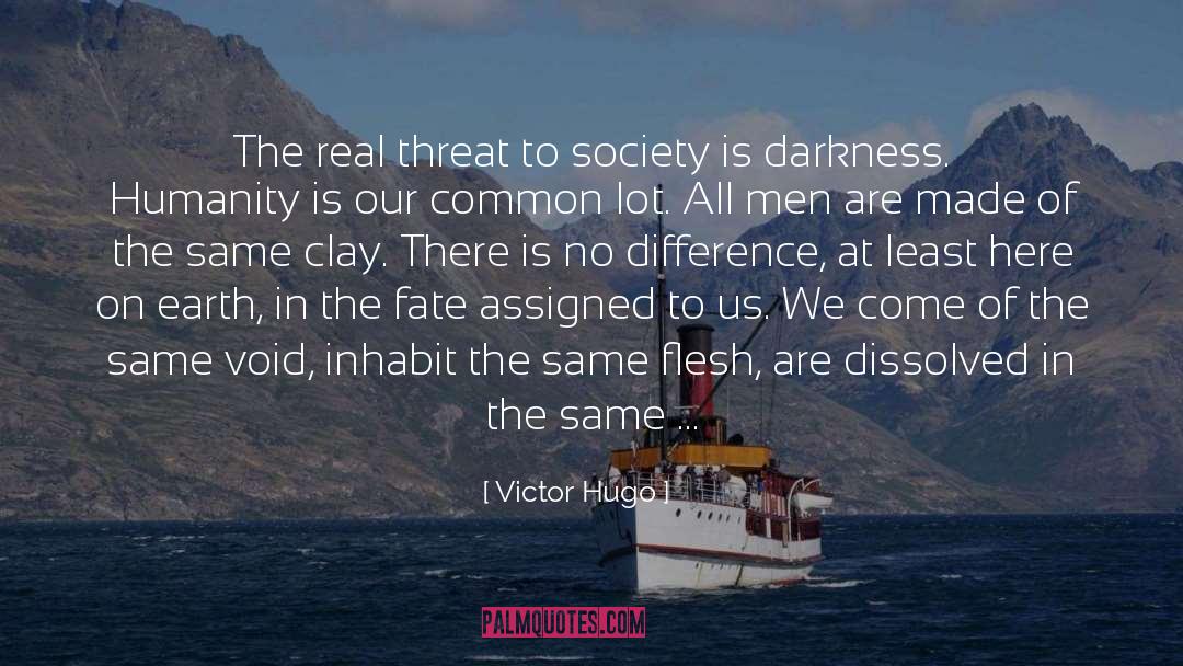 Mundugumor Society quotes by Victor Hugo