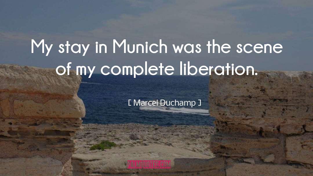 Munich quotes by Marcel Duchamp