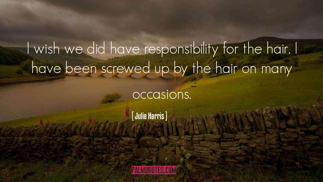 Muniyamma Hair quotes by Julie Harris