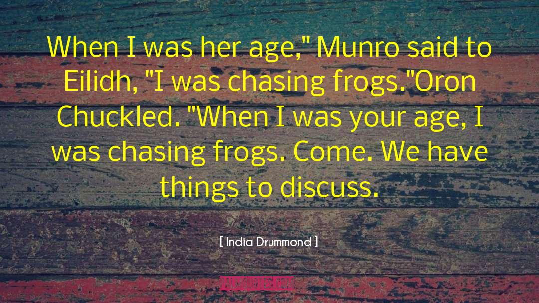 Munro quotes by India Drummond