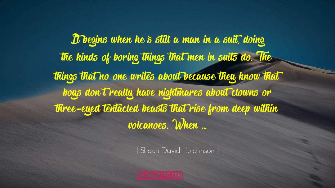 Murad Writing About The One Eyed Man quotes by Shaun David Hutchinson