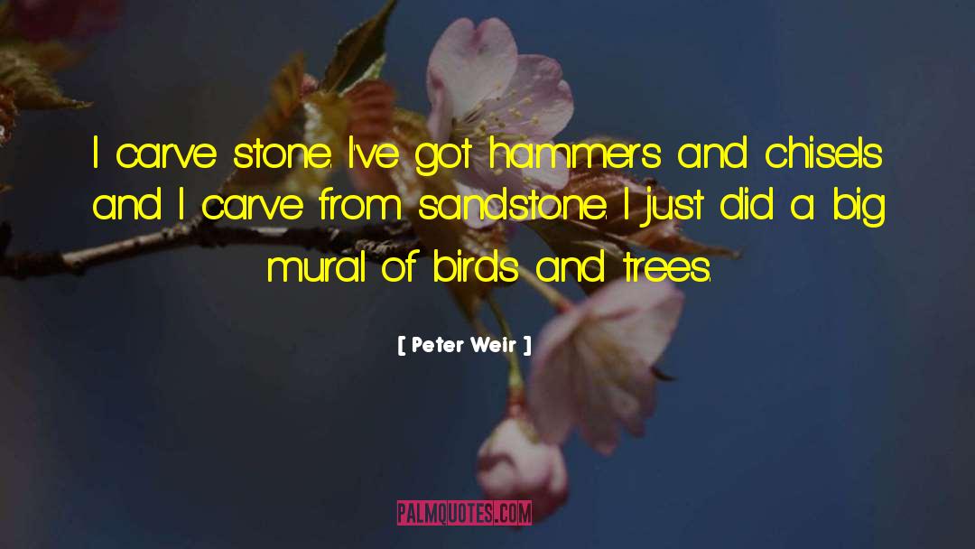 Mural quotes by Peter Weir