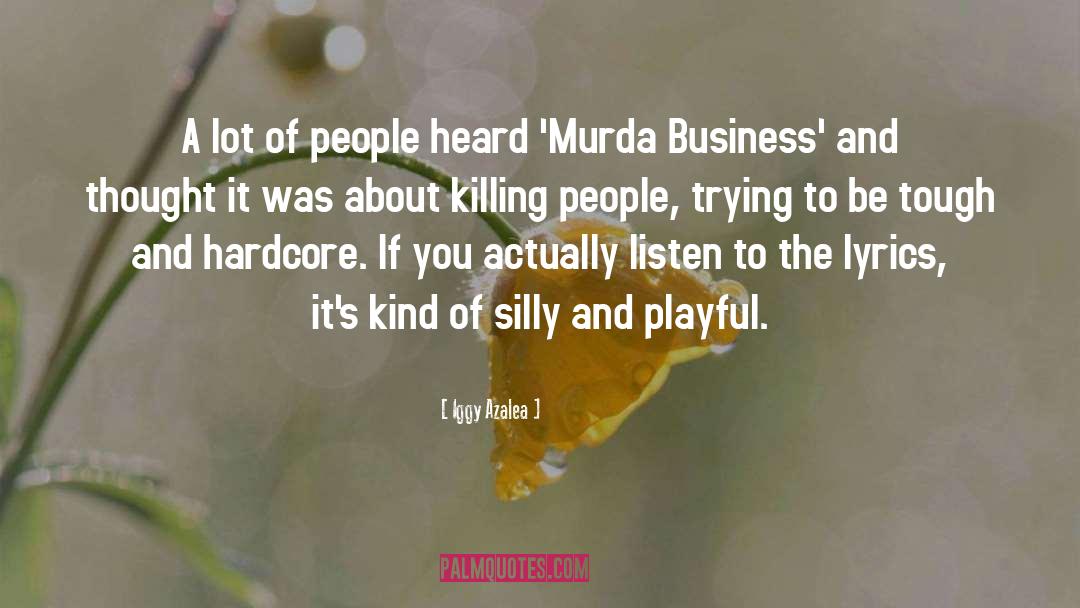 Murda Beatz quotes by Iggy Azalea