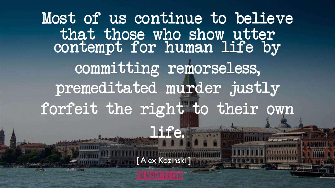 Murder For Hire quotes by Alex Kozinski