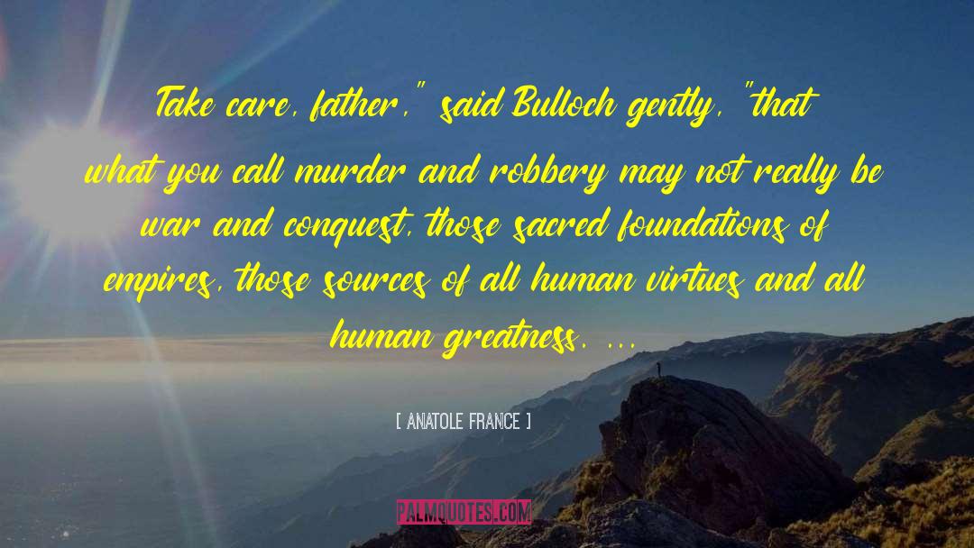 Murder May Occur quotes by Anatole France