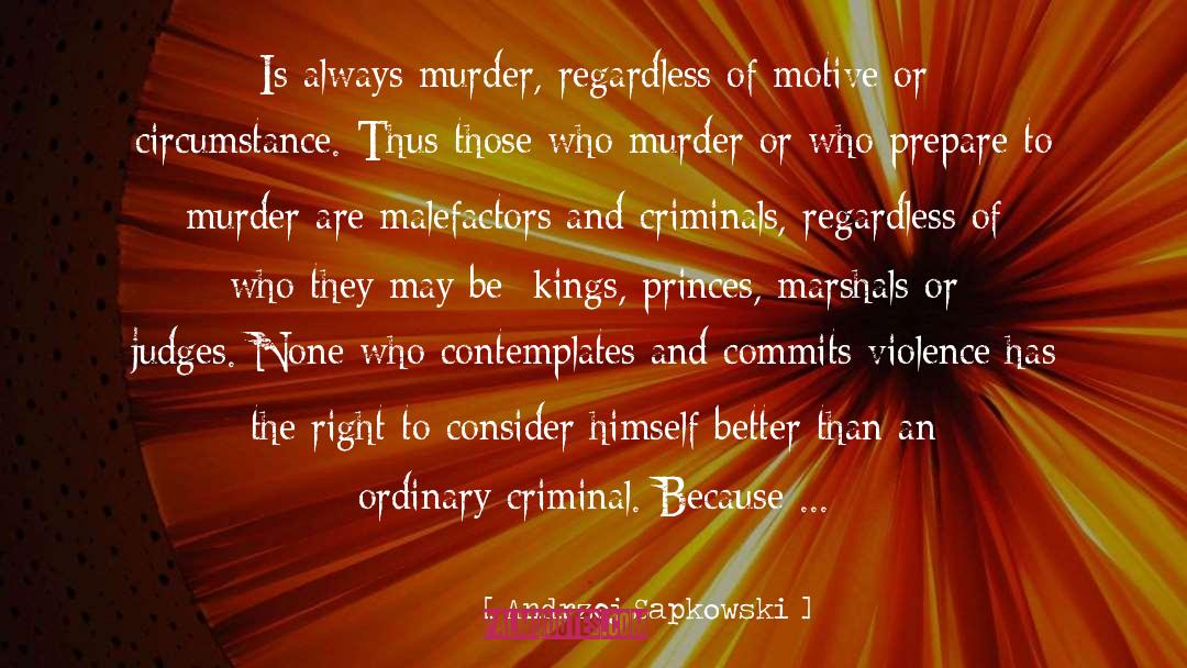 Murder Mysteries quotes by Andrzej Sapkowski