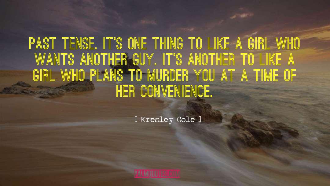 Murder Mysteries quotes by Kresley Cole