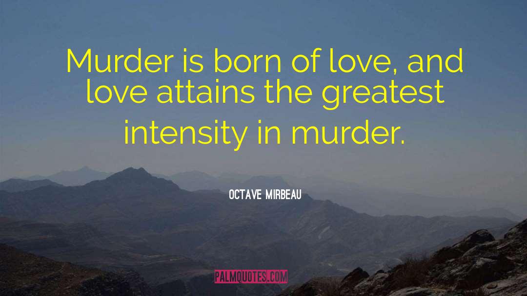 Murder Mysteries quotes by Octave Mirbeau