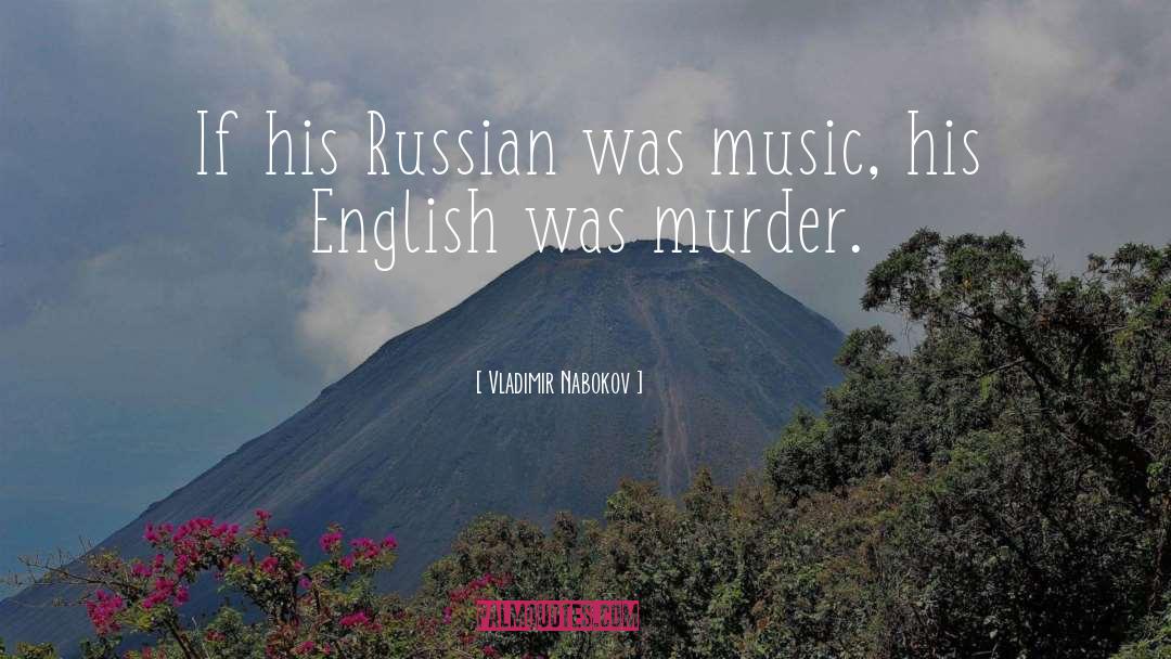 Murder quotes by Vladimir Nabokov