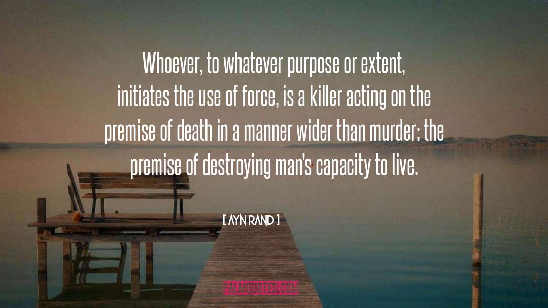 Murder quotes by Ayn Rand