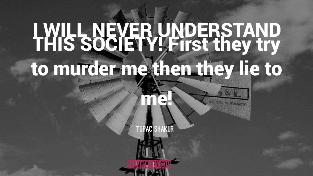 Murder quotes by Tupac Shakur